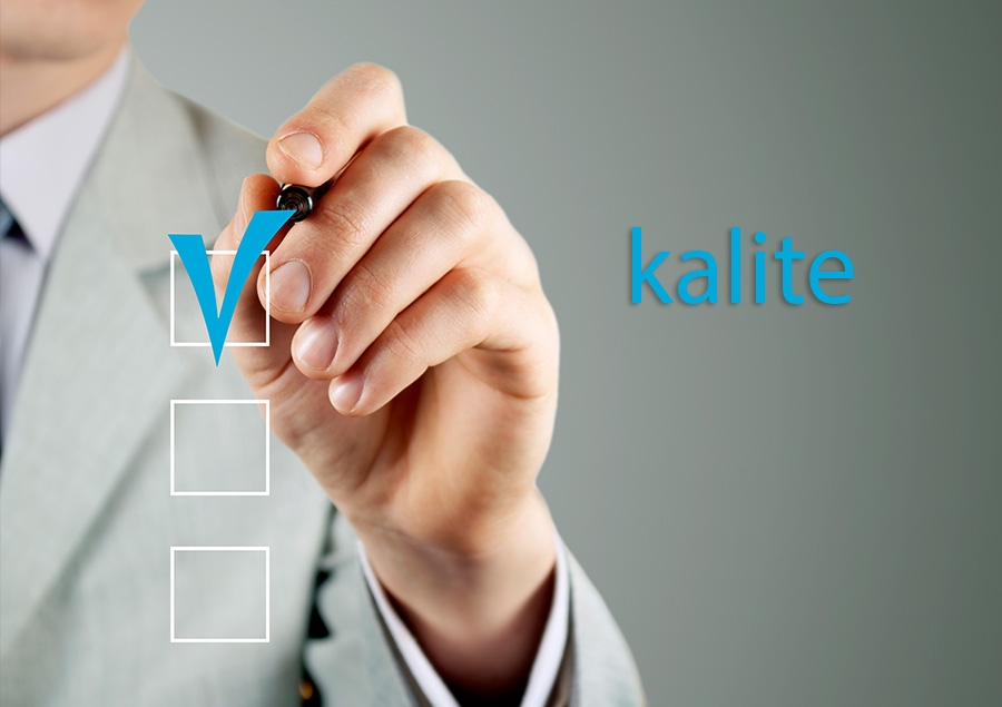 Kalite Yaklaşımımız